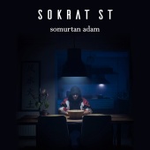 Sokrat ST - Somurtan Adam