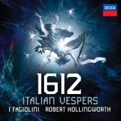 I Fagiolini & Robert Hollingworth - 1612 Italian Vespers
