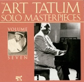 Art Tatum - The Art Tatum Solo Masterpieces, Vol. 7