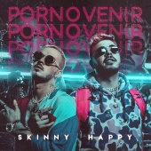 Skinny Happy - Por No Venir