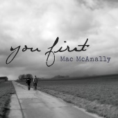Mac McAnally - You First