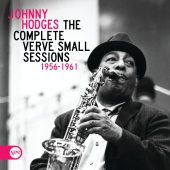 Johnny Hodges - The Complete Verve Small Sessions 1956 - 1961