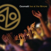 Ozomatli - Live At The Fillmore