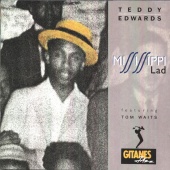 Teddy Edwards - Mississippi Lad