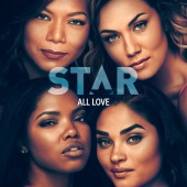 Star Cast - All Love (feat. Luke James, Brittany O’Grady) [From “Star” Season 3]