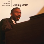 Jimmy Smith - The Definitive Collection
