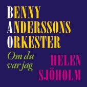 Benny Anderssons Orkester - Om du var jag