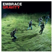 Embrace - Gravity