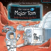 Der kleine Major Tom - 05: Gefährliche Reise zum Mars