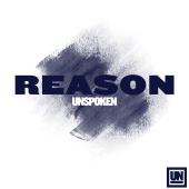 Unspoken - Reason