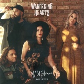 The Wandering Hearts - Wild Silence [Deluxe Edition]