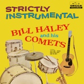 Bill Haley & His Comets - Strictly Instrumental