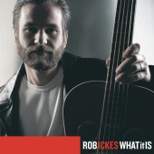 Rob Ickes - What It Is