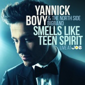 Yannick Bovy & The North Side Bigband - Smells Like Teen Spirit [Live At JOE]