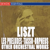 London Festival Orchestra & Alfred Scholz - Liszt: Les Préludes - Tasso - Orpheus - Other Orchestra Works