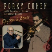 Porky Cohen - Rhythm & Bones