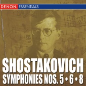 Leningrad Philharmonic Orchestra & Yevgeni Mravinsky - Shostakovich Symphonies Nos. 5 - 6 - 8