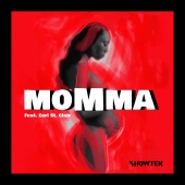 Showtek - Momma (feat. Earl St. Clair)