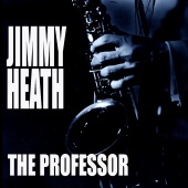 Jimmy Heath - The Professor
