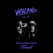 Vigiland - Strangers (feat. A7S) [Tritonal Remix]