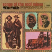 Merle Travis - Songs Of The Coalmines