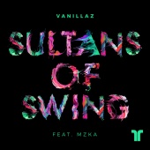 Vanillaz - Sultans Of Swing (feat. MZKA)