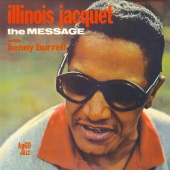 Illinois Jacquet - The Message