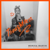 Monica Martin - Thoughtless [Boy Bjorn Remix]
