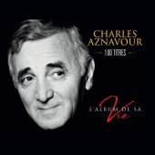 Charles Aznavour - L'album de sa vie 100 titres