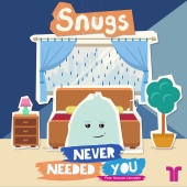Snugs - Never Needed You (feat. Keiynan Lonsdale)