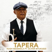 Hugh Masekela - Tapera (feat. Oliver Mtukudzi)