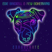 Edie Brickell & New Bohemians - Exaggerate [Remix]