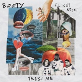 B00ty - Trust Me