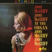 Jimmy McGriff - At The Organ