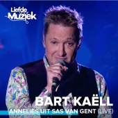 Bart Kaëll - Annelies Uit Sas Van Gent [Live]
