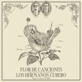 Los Hermanos Cubero - Flor De Canciones