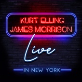 James Morrison & Kurt Elling - Live in New York