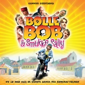 Bølle Bob Og Smukke Sally - Bølle Bob Og Smukke Sally [Original Soundtrack]
