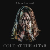 Chris Kläfford - Cold At The Altar