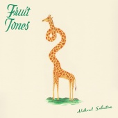 Fruit Tones - I Know Where Love Comes From