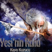 Kaya Kuzucu - Yesi'nin Ruhu