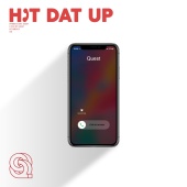 QUEST - Hit Dat Up