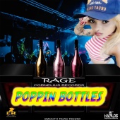 Rage - Poppin Bottles
