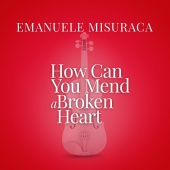 Emanuele Misuraca - How Can You Mend A Broken Heart [From “La Compagnia Del Cigno”]