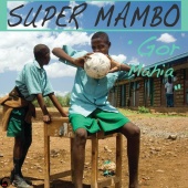 Super Mambo - Gor Mahia