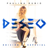 Paulina Rubio - Deseo [Edición Especial]