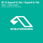 Super8 & Tab - Aika / Clairvoyant