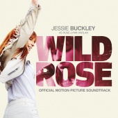 Jessie Buckley - Wild Rose [Official Motion Picture Soundtrack]