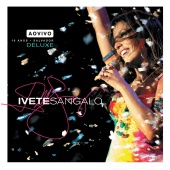 Ivete Sangalo - Ao Vivo - 10 Anos [Deluxe]
