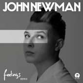 John Newman - Feelings [Eden Prince Remix]